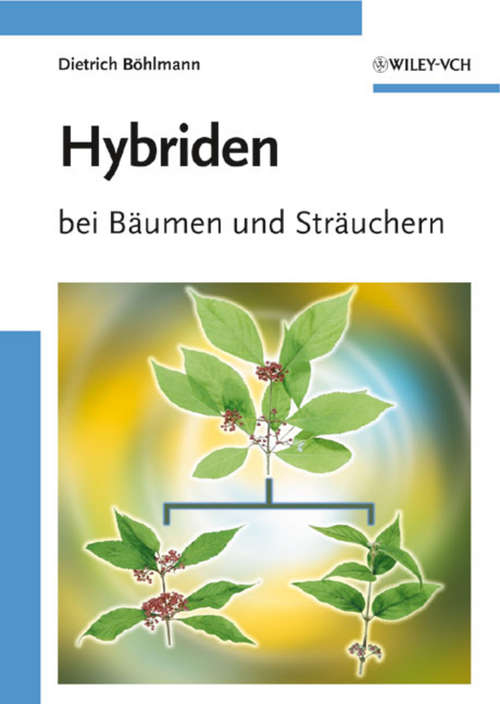 Book cover of Hybriden: bei Bäumen und Sträuchern