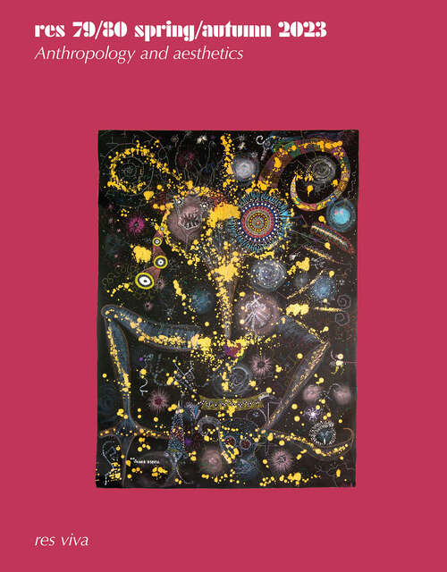 Book cover of Res: Anthropology and Aesthetics, volume 79-80 number 1 (2023)