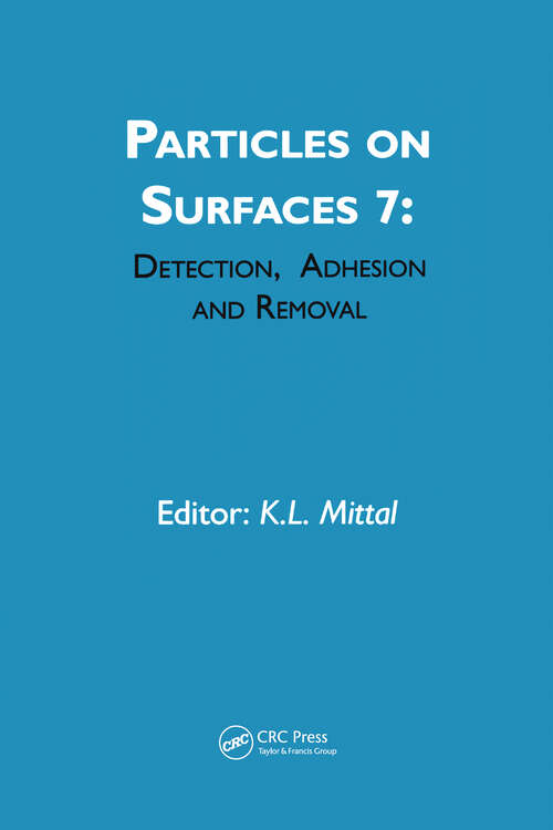 Book cover of Particles on Surfaces: Detection, Adhesion And Removal