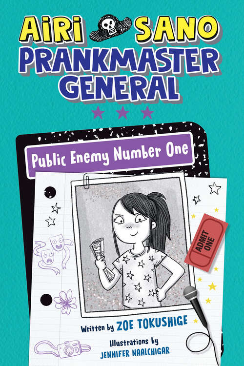Book cover of Airi Sano, Prankmaster General: Public Enemy Number One (AIRI SANO, PRANKMASTER GENERAL #2)
