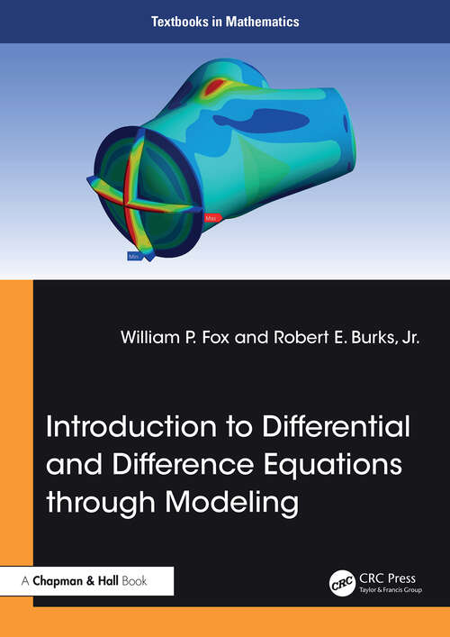 Book cover of Introduction to Differential and Difference Equations through Modeling (1) (Textbooks in Mathematics)