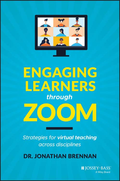 Book cover of Engaging Learners through Zoom: Strategies for Virtual Teaching Across Disciplines