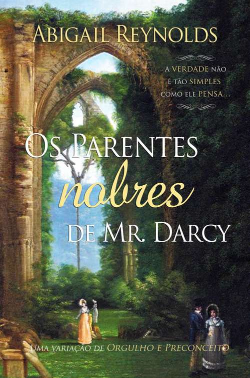 Book cover of Os Parentes Nobres de Mr. Darcy