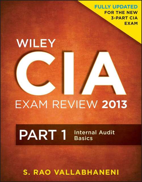 Book cover of Wiley CIA Exam Review 2013, Part 1, Internal Audit Basics