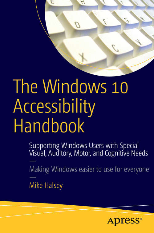 Book cover of The Windows 10 Accessibility Handbook