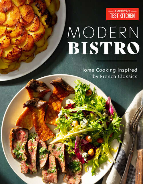 Book cover of Modern Bistro: Home Cooking Inspired by French Classics
