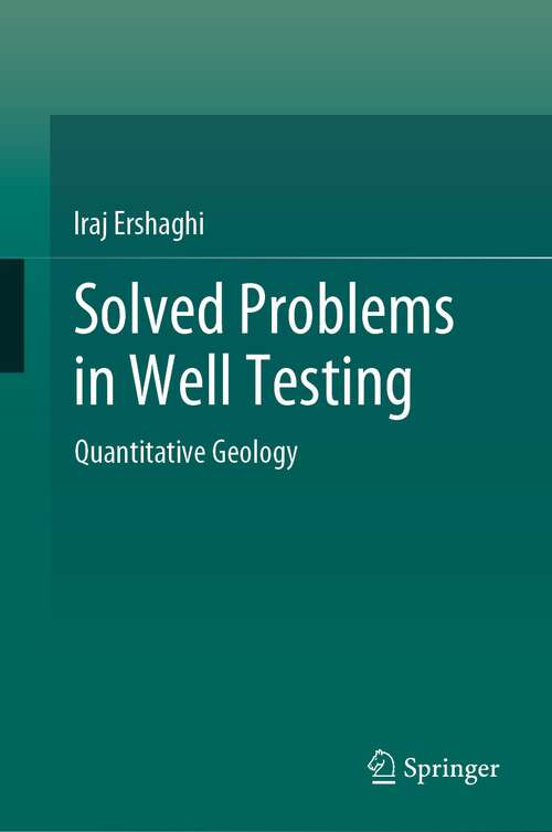 Book cover of Solved Problems in Well Testing: Quantitative Geology (1st ed. 2023)