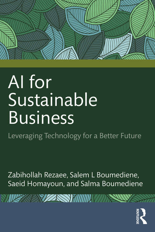 Book cover of AI for Sustainable Business: Leveraging Technology for a Better Future (1)