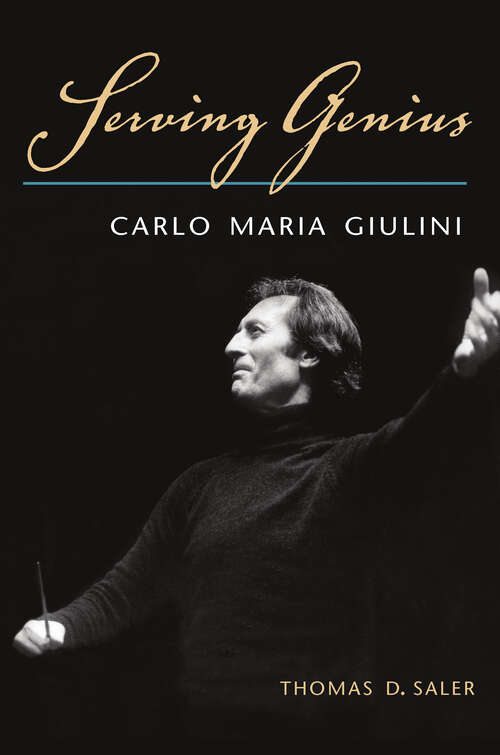 Book cover of Serving Genius: Carlo Maria Giulini