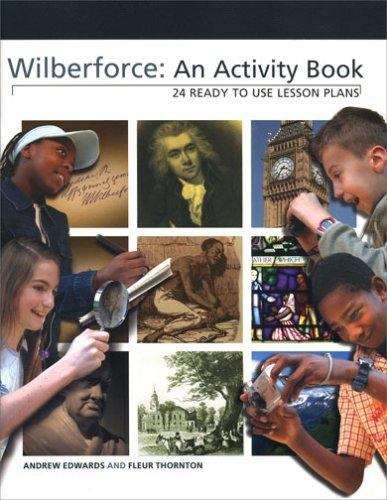 Book cover of Wilberforce: 24 Ready to use Lesson Plans