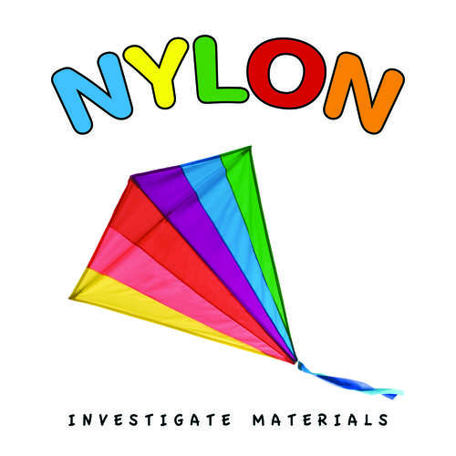 Book cover of Investigate Materials: NYLON