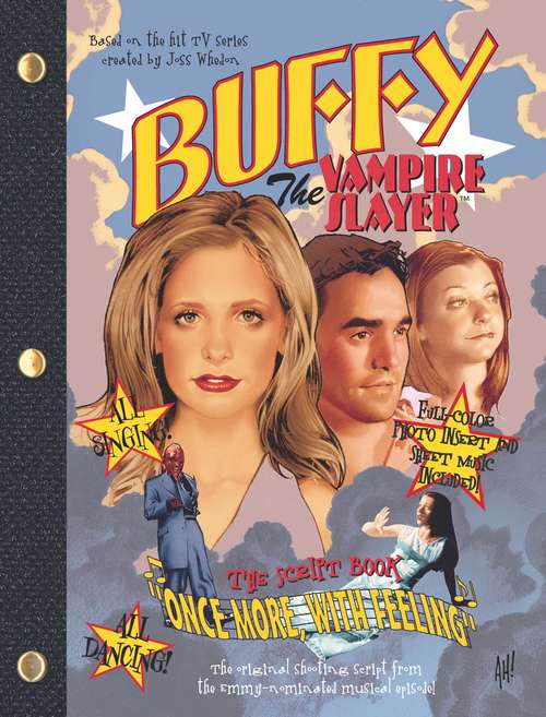 Book cover of "Once More, With Feeling": The Script Book (Buffy the Vampire Slayer)