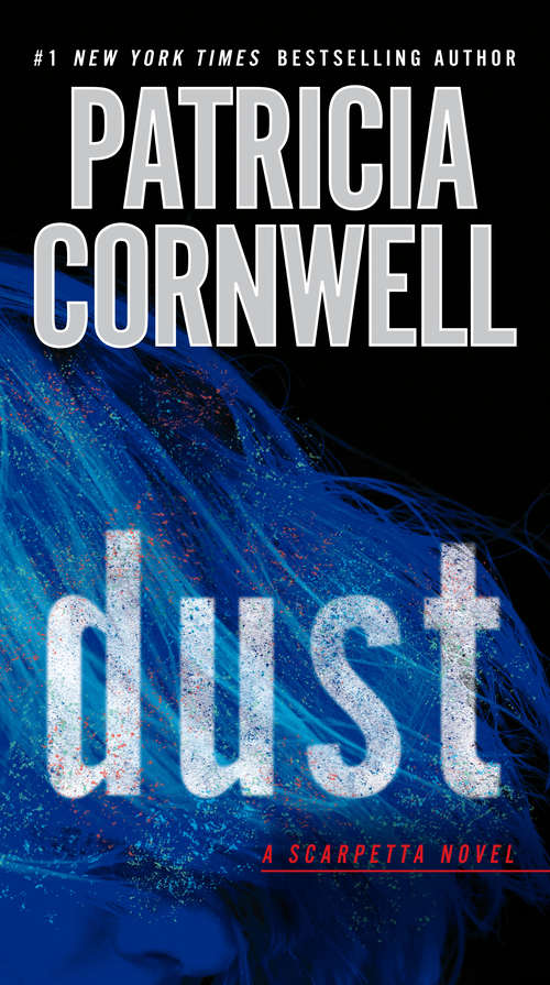 Book cover of Dust (Scarpetta #21)