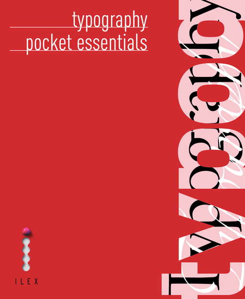Typography Pocket Essentials: Typography