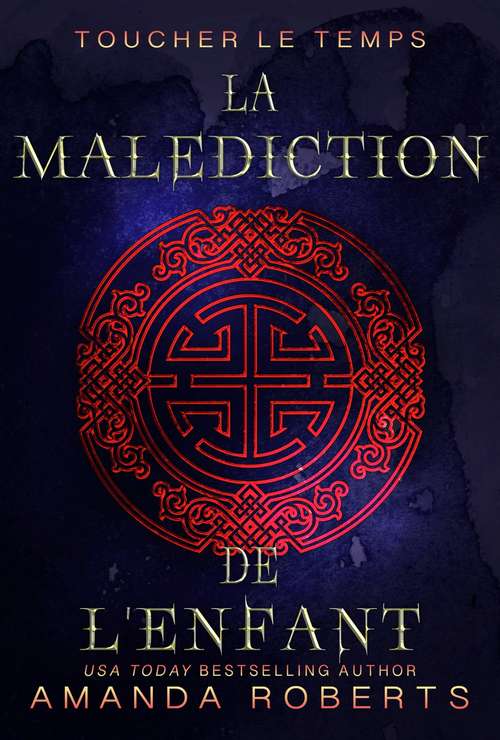 Book cover of La Malediction de L'Enfant