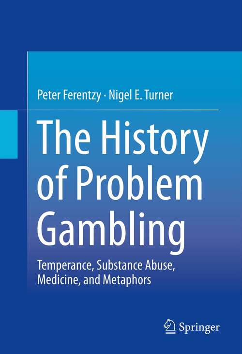 Book cover of The History of Problem Gambling