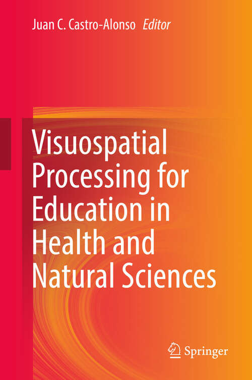 Visuospatial Processing for Education in Health and Natural Sciences