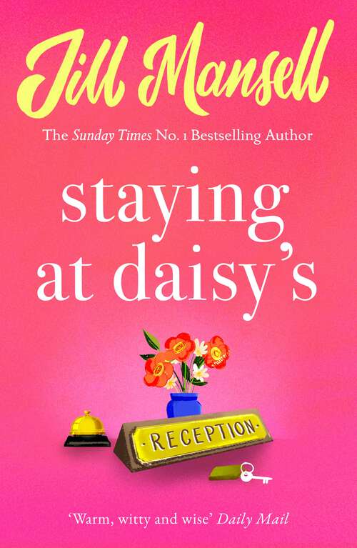 Book cover of Staying at Daisy's: The fans' favourite novel