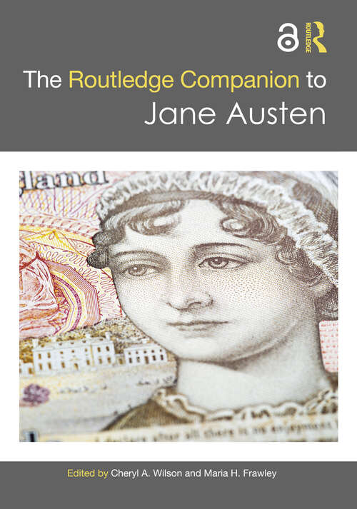 The Routledge Companion to Jane Austen (Routledge Literature Companions)