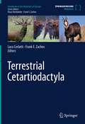 Terrestrial Cetartiodactyla (Handbook of the Mammals of Europe)