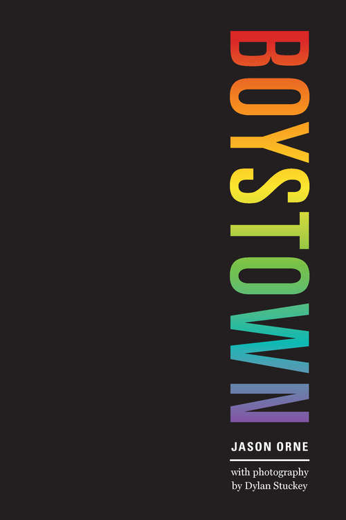 Book cover of Boystown: Sex and Community in Chicago
