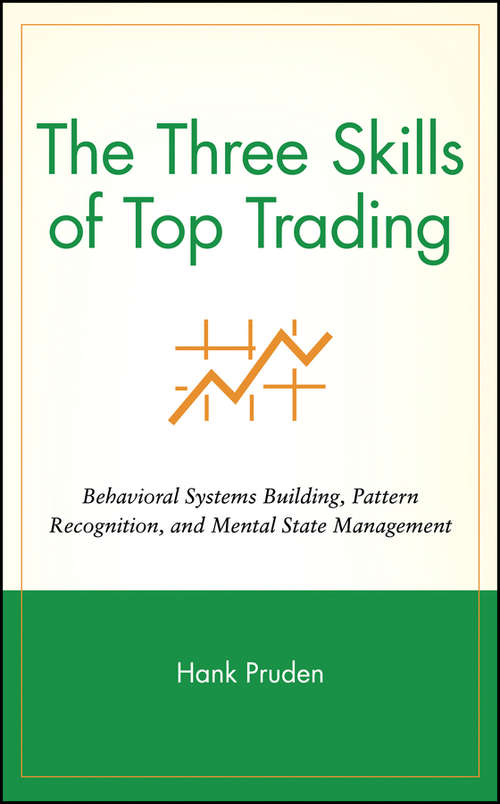 Book cover of The Three Skills of Top Trading