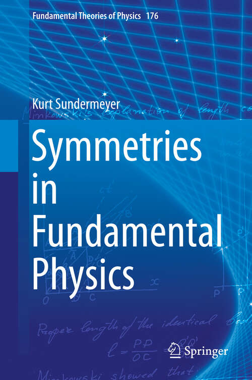 Book cover of Symmetries in Fundamental Physics (2014) (Fundamental Theories of Physics #176)