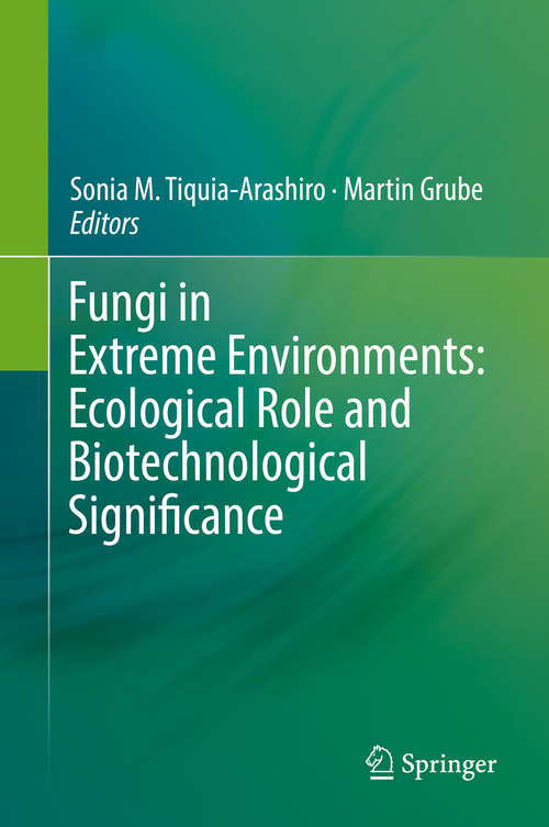 Book cover of Fungi in Extreme Environments: Ecological Role and Biotechnological Significance (1st ed. 2019)