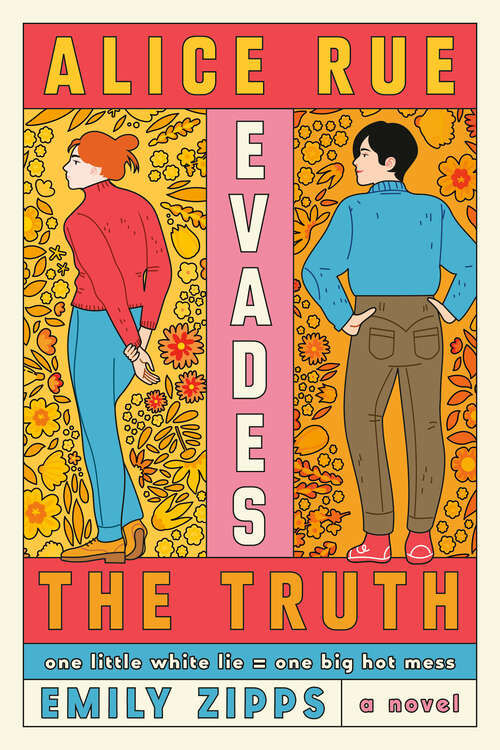 Book cover of Alice Rue Evades the Truth: A Novel (Dial Delights)