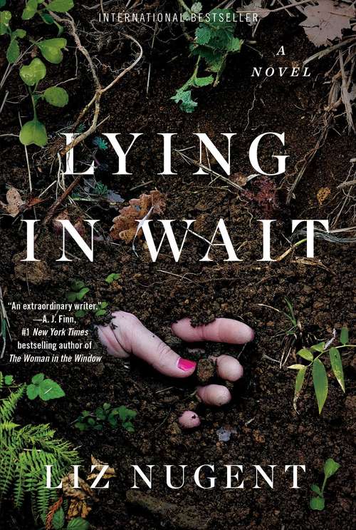 Book cover of Lying in Wait: A Novel