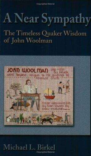 Book cover of A Near Sympathy: The Timeless Quaker Wisdom of John Woolman