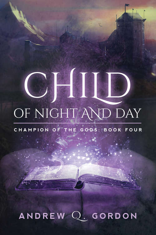 Child of Night and Day (Champion of the Gods #4)