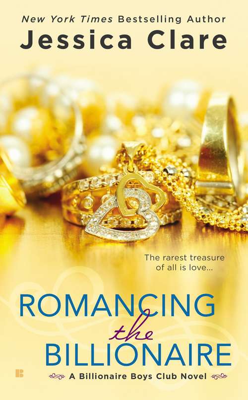 Book cover of Romancing the Billionaire