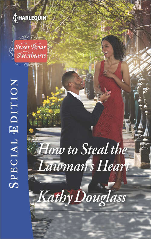 Book cover of How to Steal the Lawman's Heart: His Pregnant Courthouse Bride The Cook's Secret Ingredient How To Steal The Lawman's Heart (Sweet Briar Sweethearts #1)