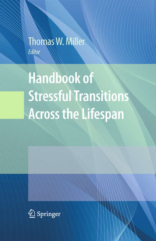 Book cover of Handbook of Stressful Transitions Across the Lifespan