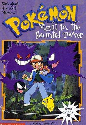 Book cover of Night in the Haunted Tower (Pokémon #4)