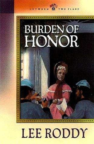 Book cover of Burden of Honor (Between Two Flags #3)