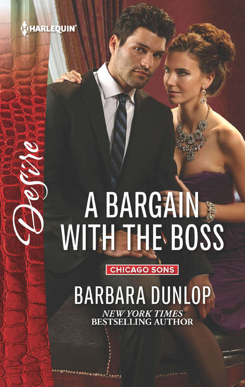 Book cover of A Bargain with the Boss: Take Me, Cowboy A Bargain With The Boss Reunited With The Rebel Billionaire (Chicago Sons #3)