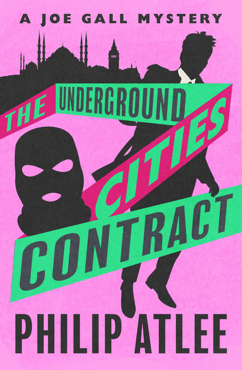 The Underground Cities Contract (The Joe Gall Mysteries #18)