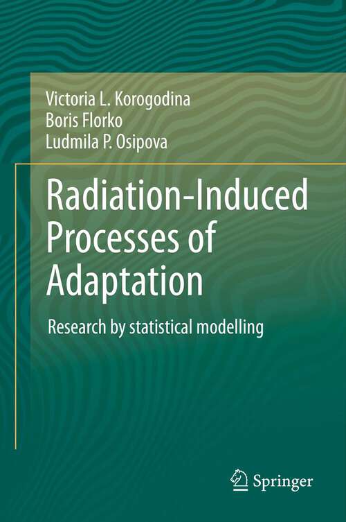 Book cover of Radiation-Induced Processes of Adaptation: Research by statistical modelling