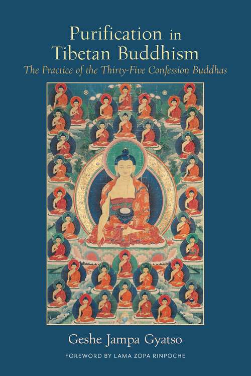 Book cover of Purification in Tibetan Buddhism: The Practice of the Thirty-Five Confession Buddhas