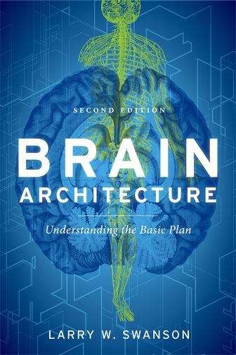 Brain Architecture: Understanding the Basic Plan