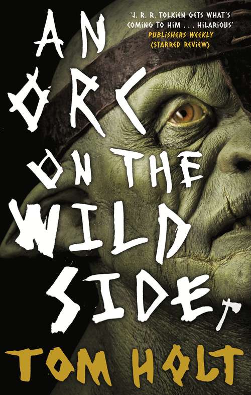 Book cover of An Orc on the Wild Side