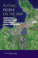 Book cover of Putting People On The Map: Protecting Confidentiality With Linked Social-spatial Data