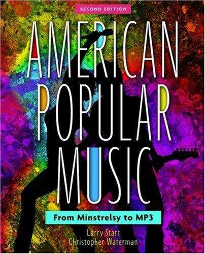 Book cover of American Popular Music: From Minstrelsy To Mp3 (Second Edition)