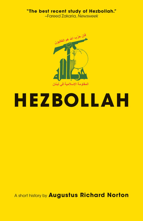 Book cover of Hezbollah: A Short History | Updated and Expanded Third Edition (Princeton Studies in Muslim Politics #69)