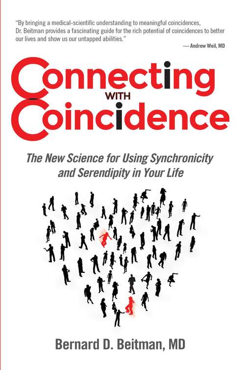 Book cover of Connecting with Coincidence: The New Science for Using Synchronicity and Serendipity in Your Life