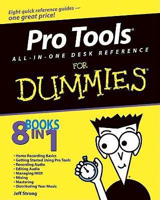 Book cover of Pro Tools All-in-One Desk Reference For Dummies