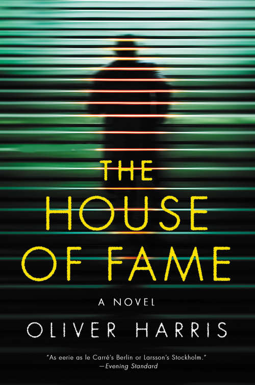The House of Fame: A Novel