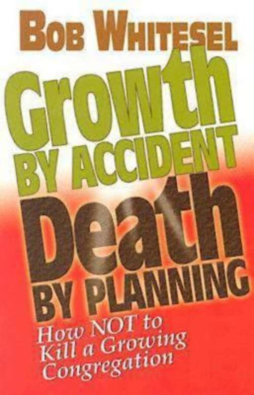 Book cover of Growth by Accident, Death by Planning